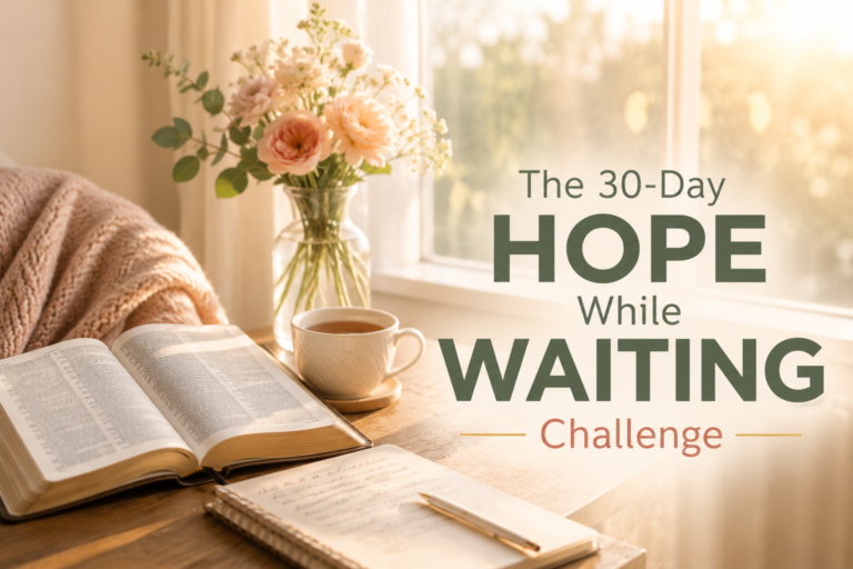 The 30-Day Hope While Waiting Challenge Image